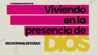 Viviendo en La Presencia De Dios