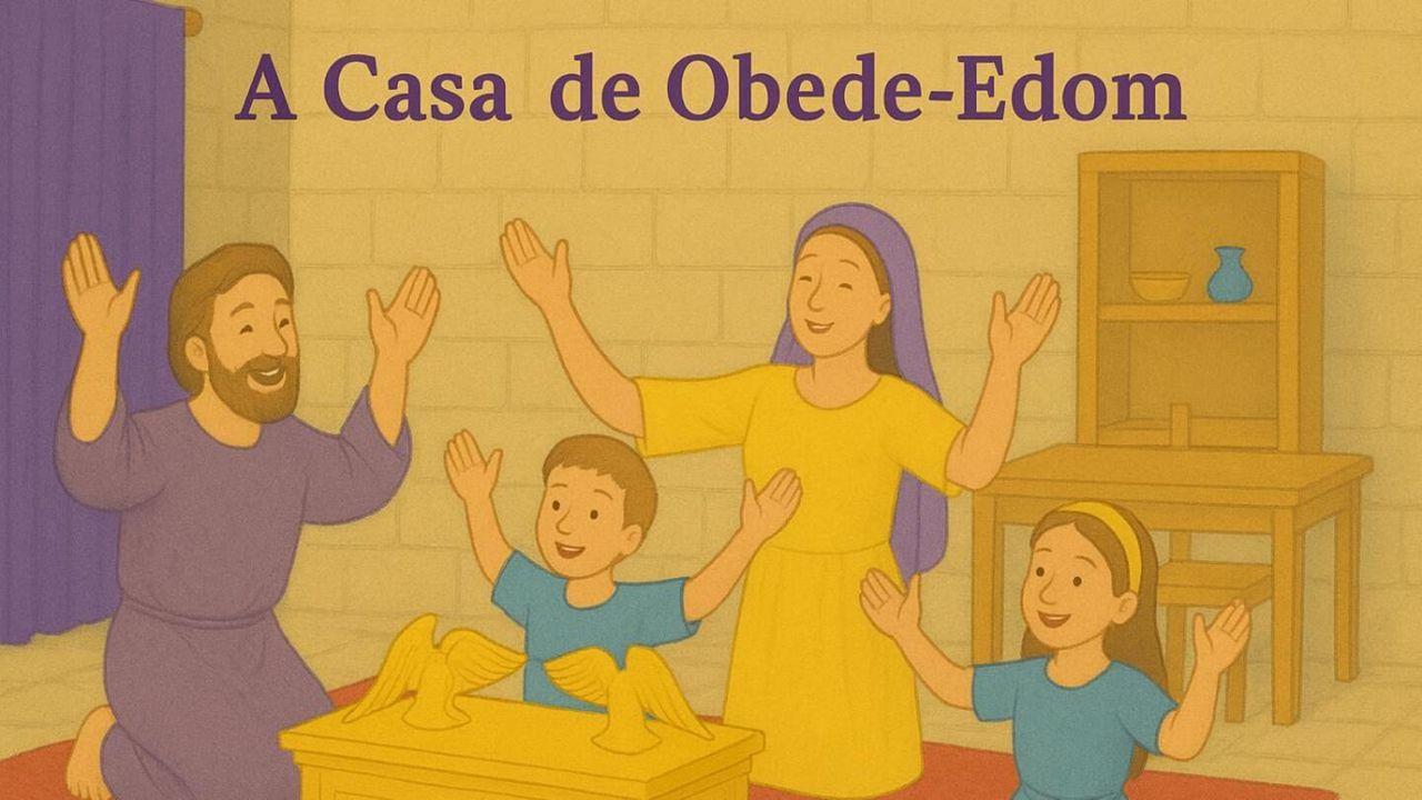 A Casa De Obede-Edom