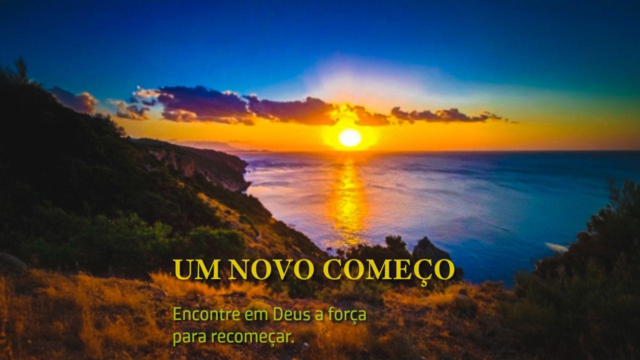 Um novo começo em Cristo
