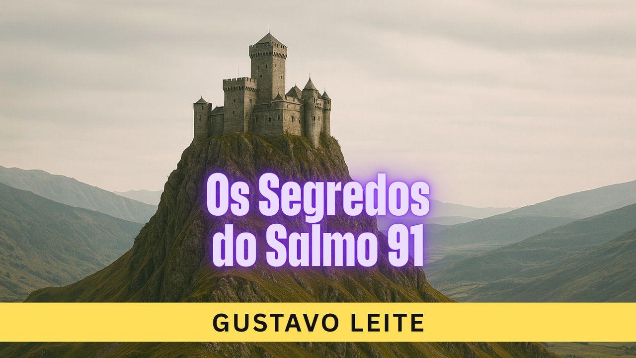 Os Segredos do Salmo 91