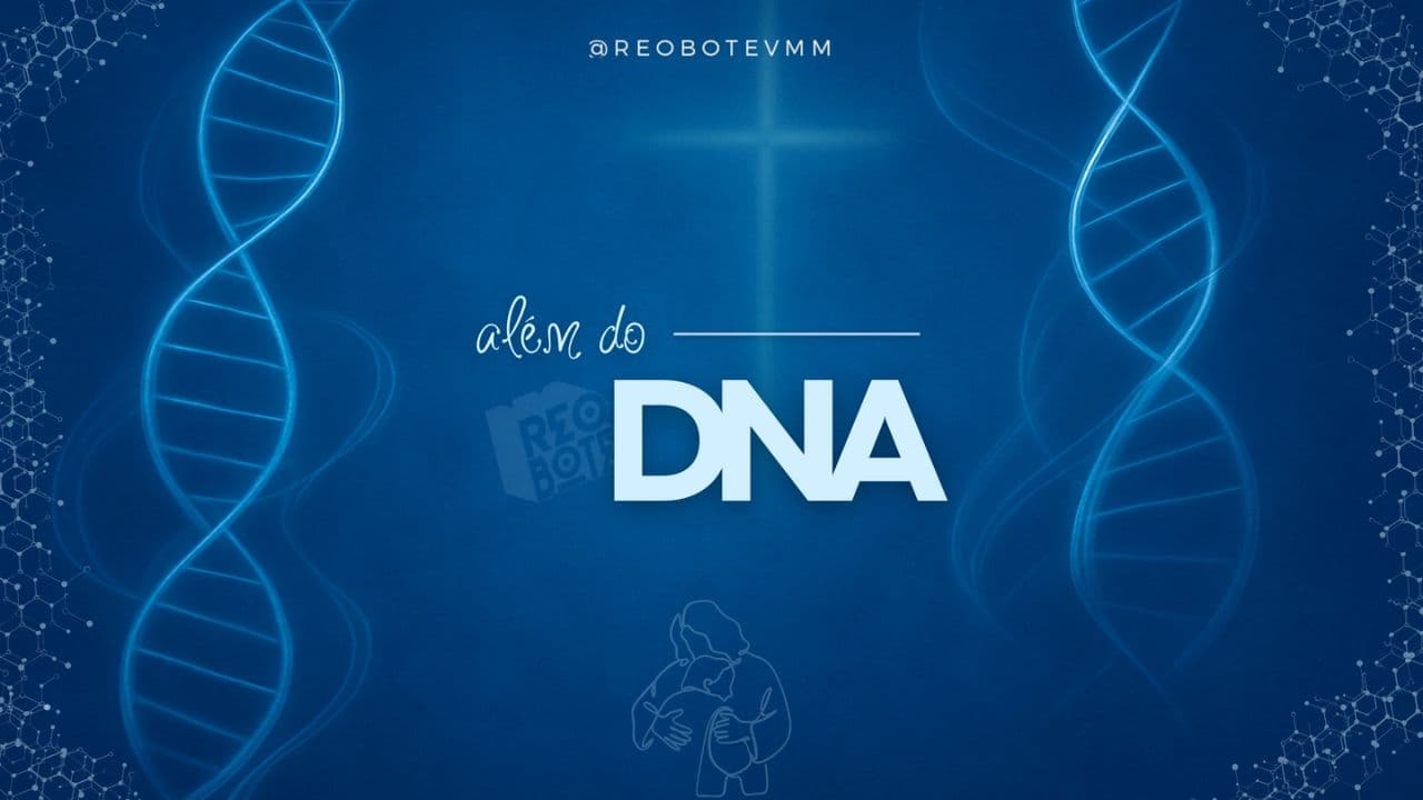 Além do DNA