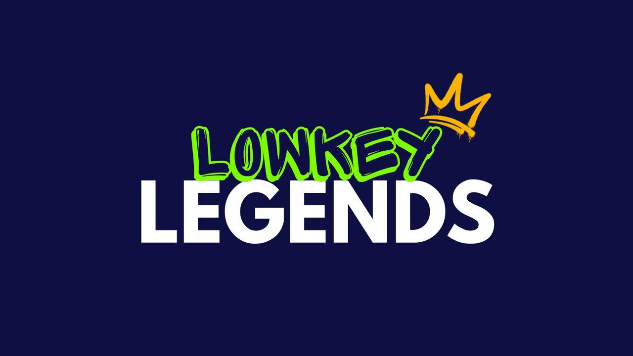 Lowkey Legends