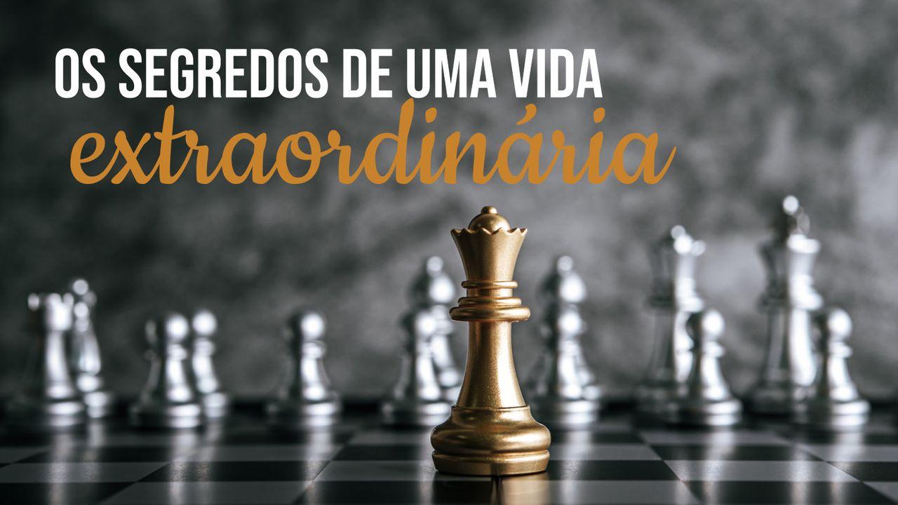 Segredos de Uma Vida Extraordinária