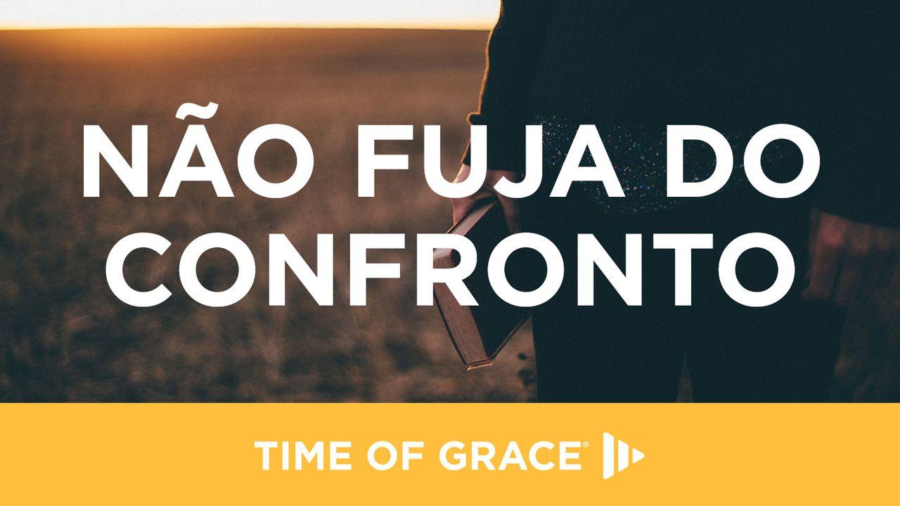 Não Fuja do Confronto