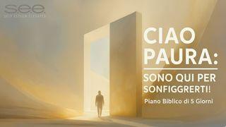 CIAO PAURA: Sono Qui per Sconfiggerti!