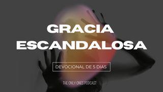 Gracia Escandalosa: Un amor sin sentido común