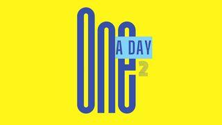 One a Day #2