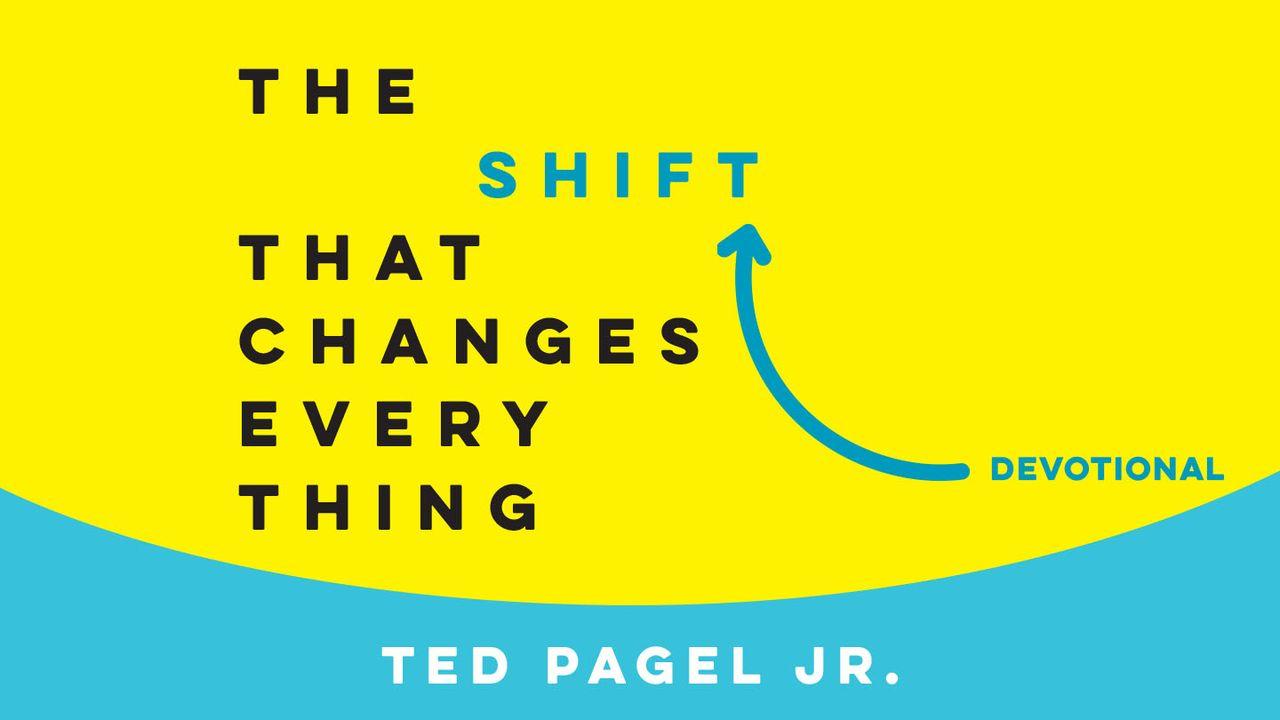 The Shift That Changes Everything
