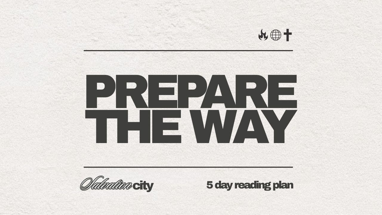 Prepare the Way Through Prayer