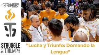 “Lucha Y Triunfo: Domando La Lengua”