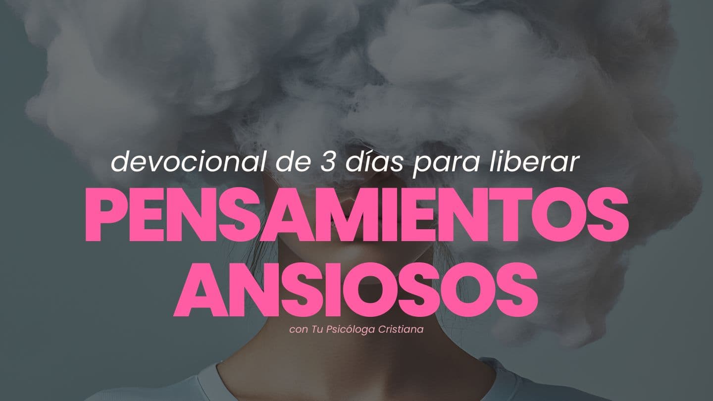 Libera Los Pensamientos Ansiosos Con Jesús