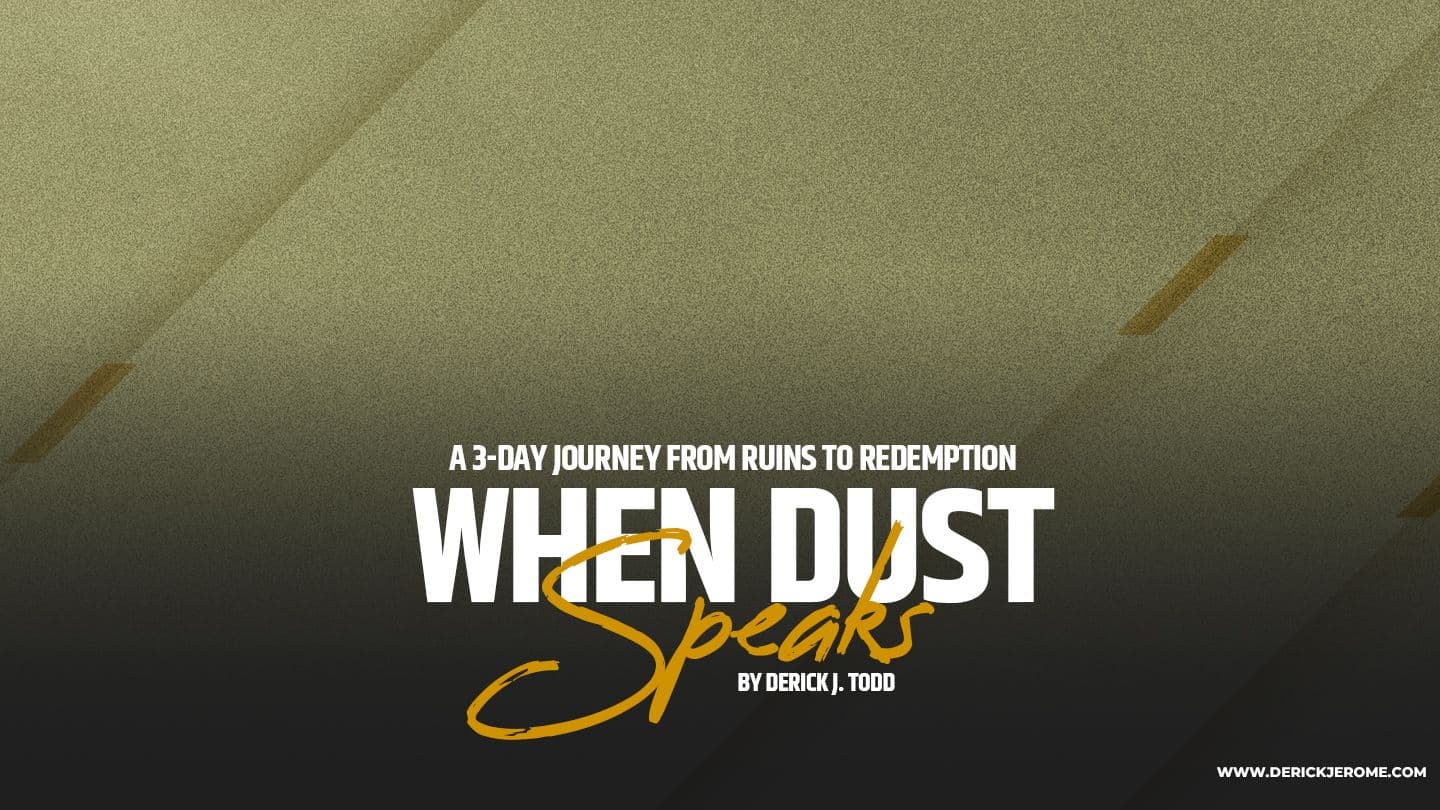 When Dust Speaks: From Ruins to Redemption