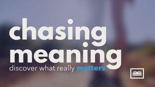 Ecclesiastes // Chasing Meaning