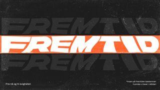 Fremtid - Min Fremtid Er I Gud