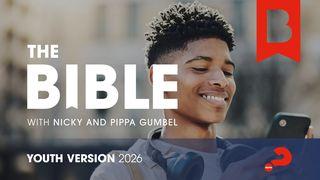 The Bible With Nicky and Pippa Gumbel, Youth Version 2026