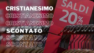 Cristianesimo Scontato