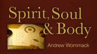 Spirit, Soul & Body