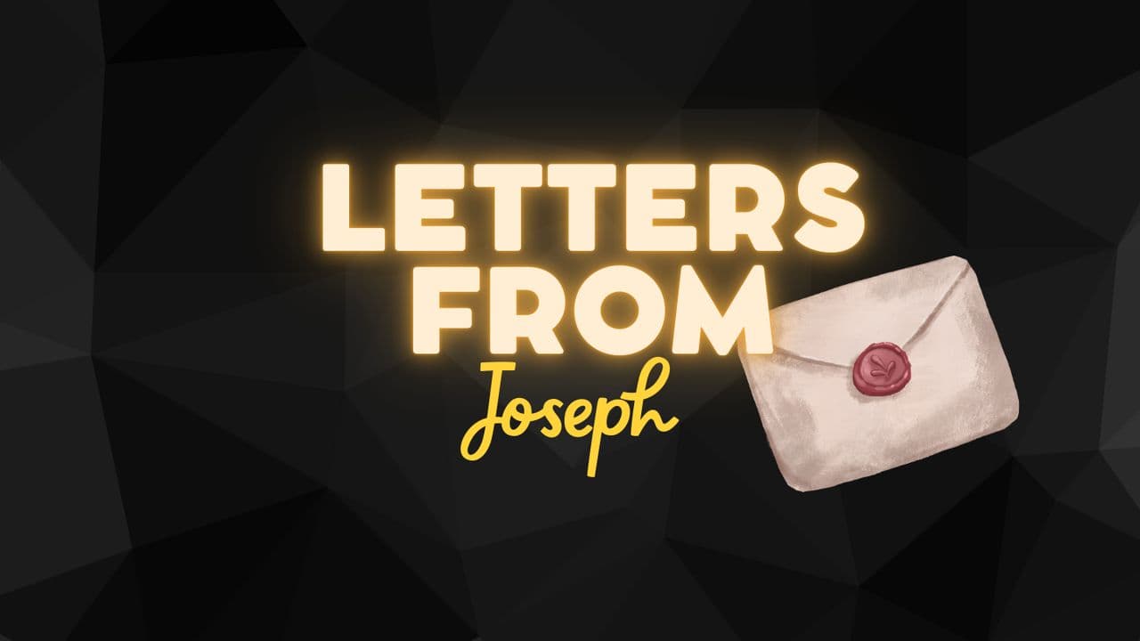 Letters From Joseph