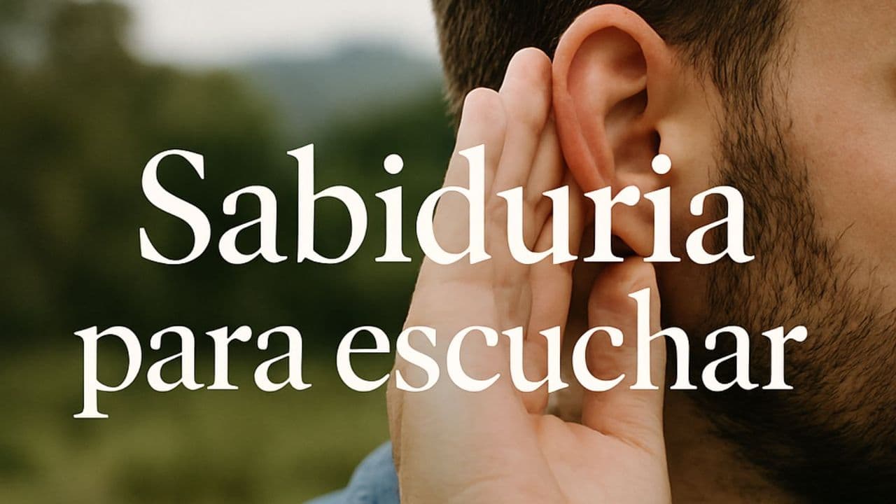 Sabiduría Para Escuchar