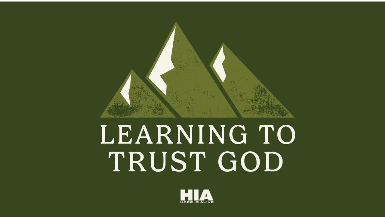 Learning to Trust God