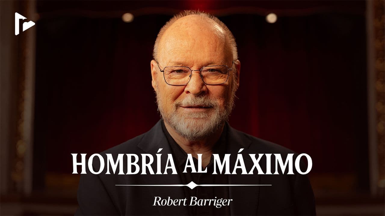 Hombría Al Máximo