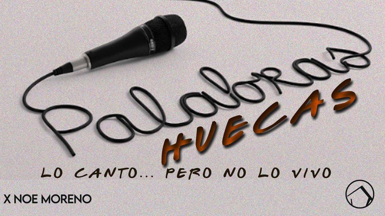 Palabras Huecas, Lo Canto... Pero No Lo Vivo