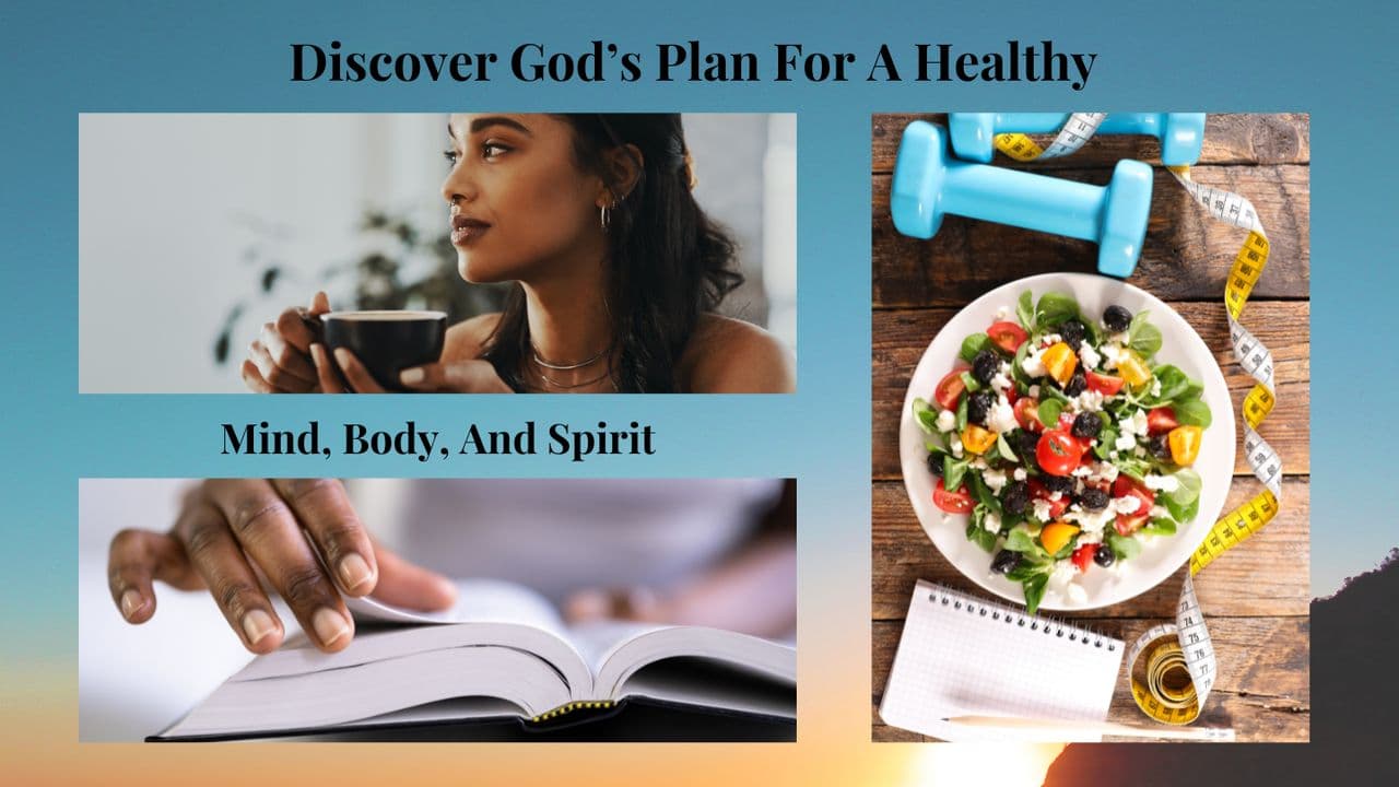 Discover God’s Plan for a Healthy Mind, Body, and Spirit a 5-Day Devotional by Maggie Williams