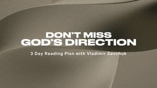 Don't Miss God's Direction