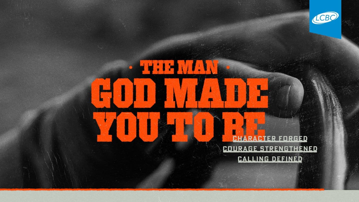 The Man God Made You to Be