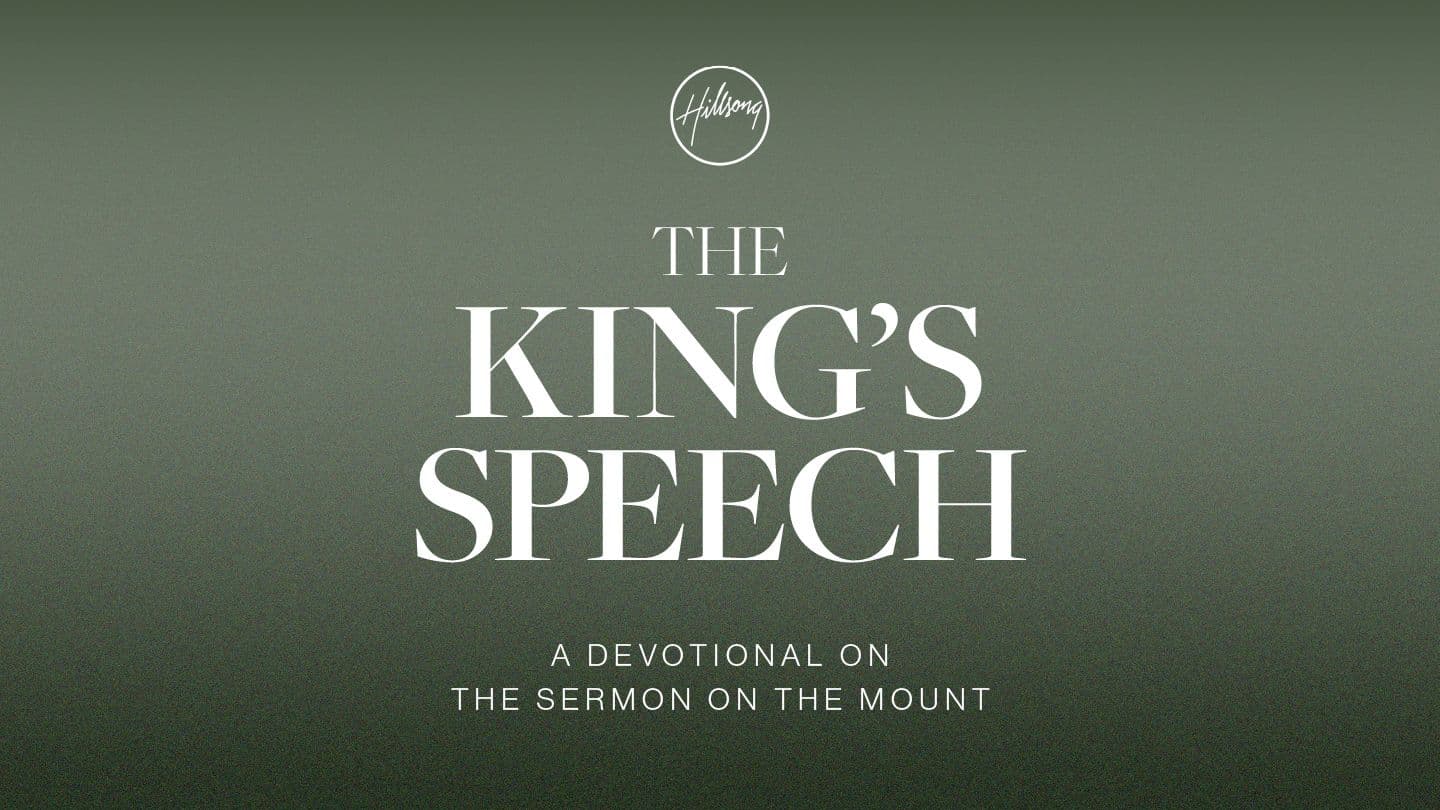 The Kings Speech: A Devotional on the Sermon on the Mount