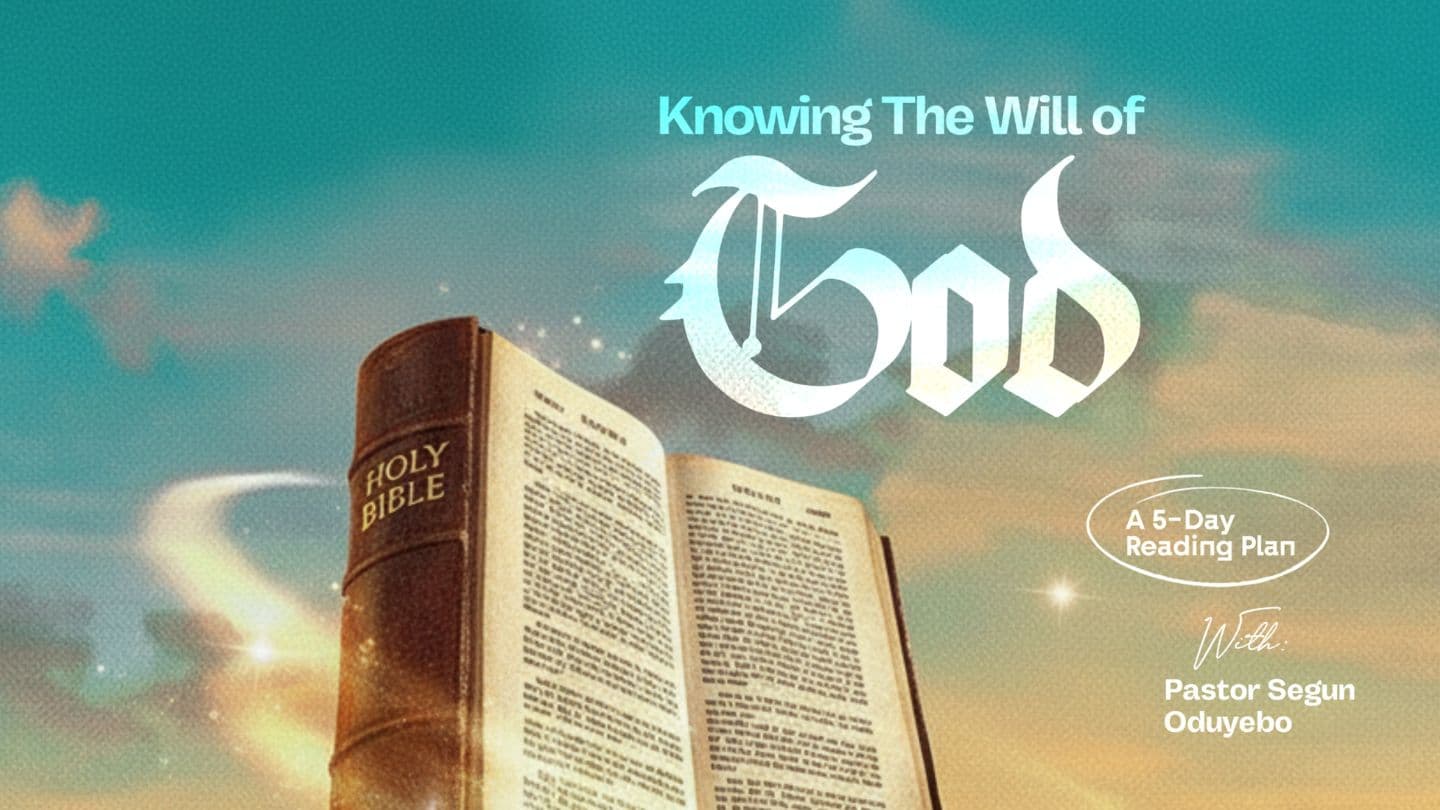 Knowing the Will of God
