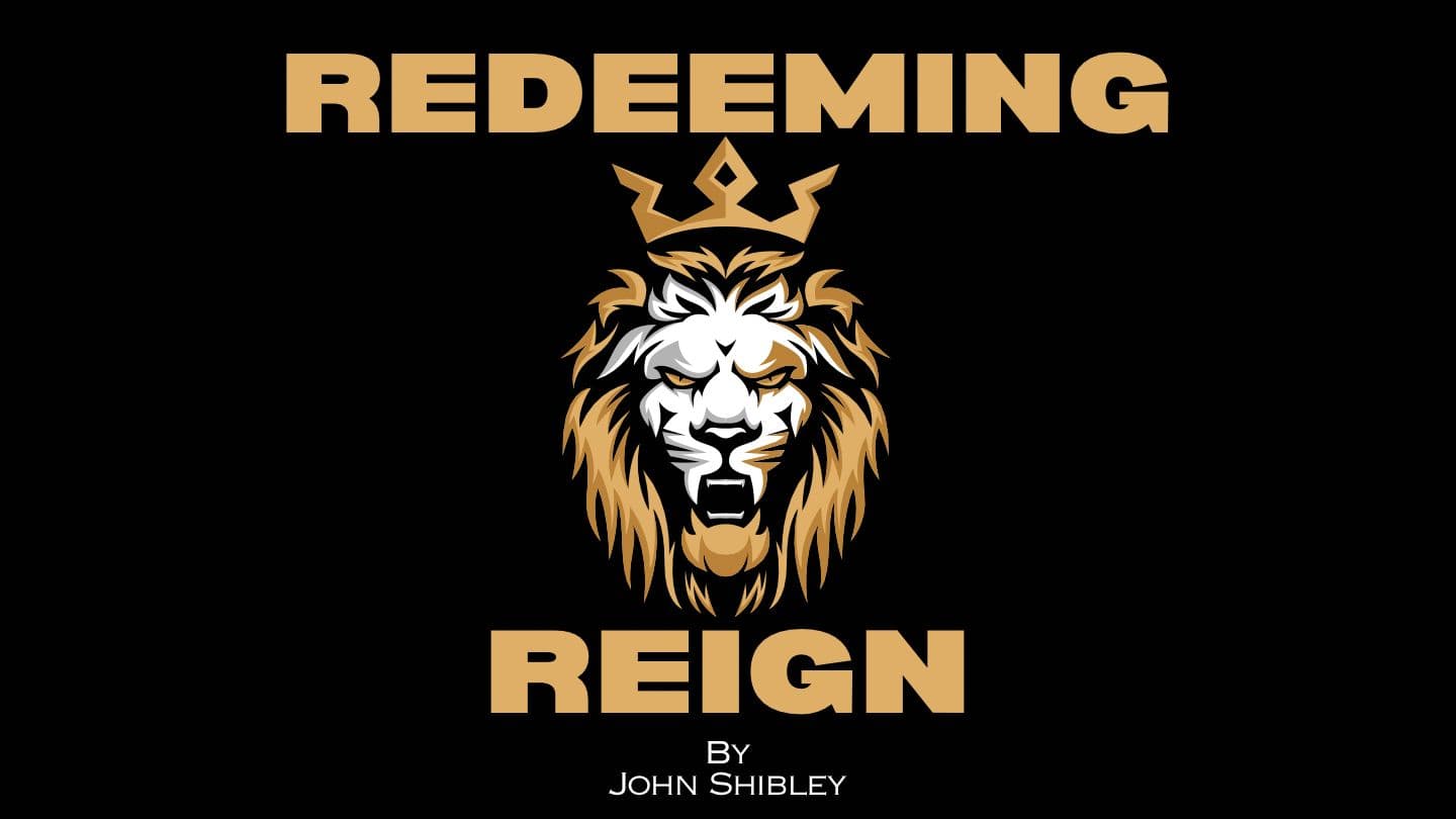 Redeeming Reign