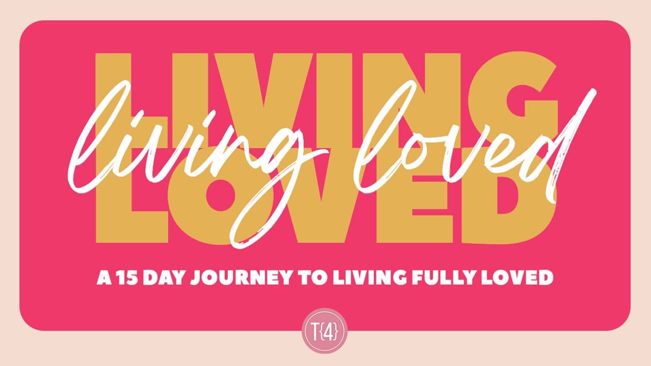 Living Loved