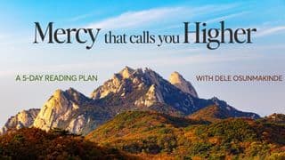 Mercy That Calls You Higher