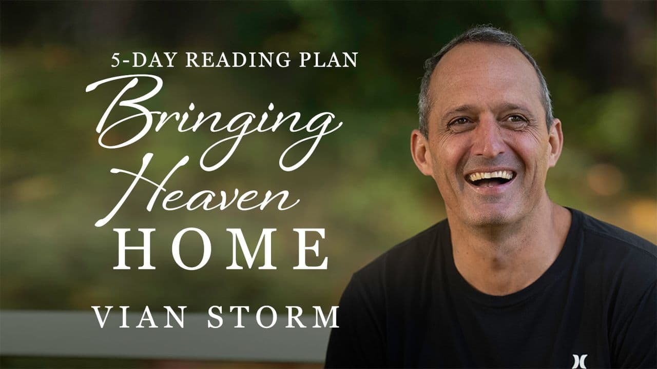 Bringing Heaven Home
