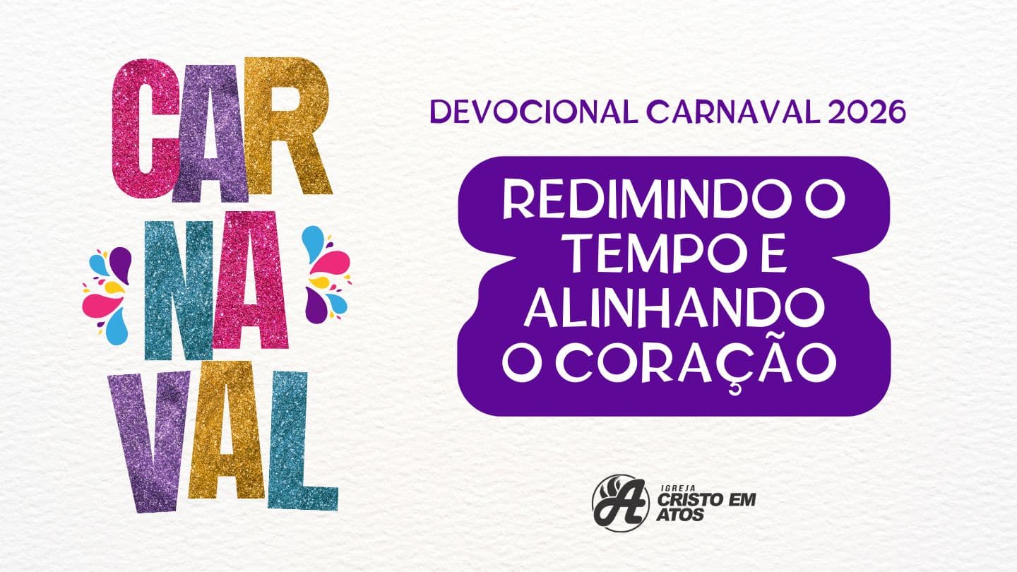 DEVOCIONAL  CARNAVAL 2026 Deutéronome 6:7 La Bible du Semeur 2015