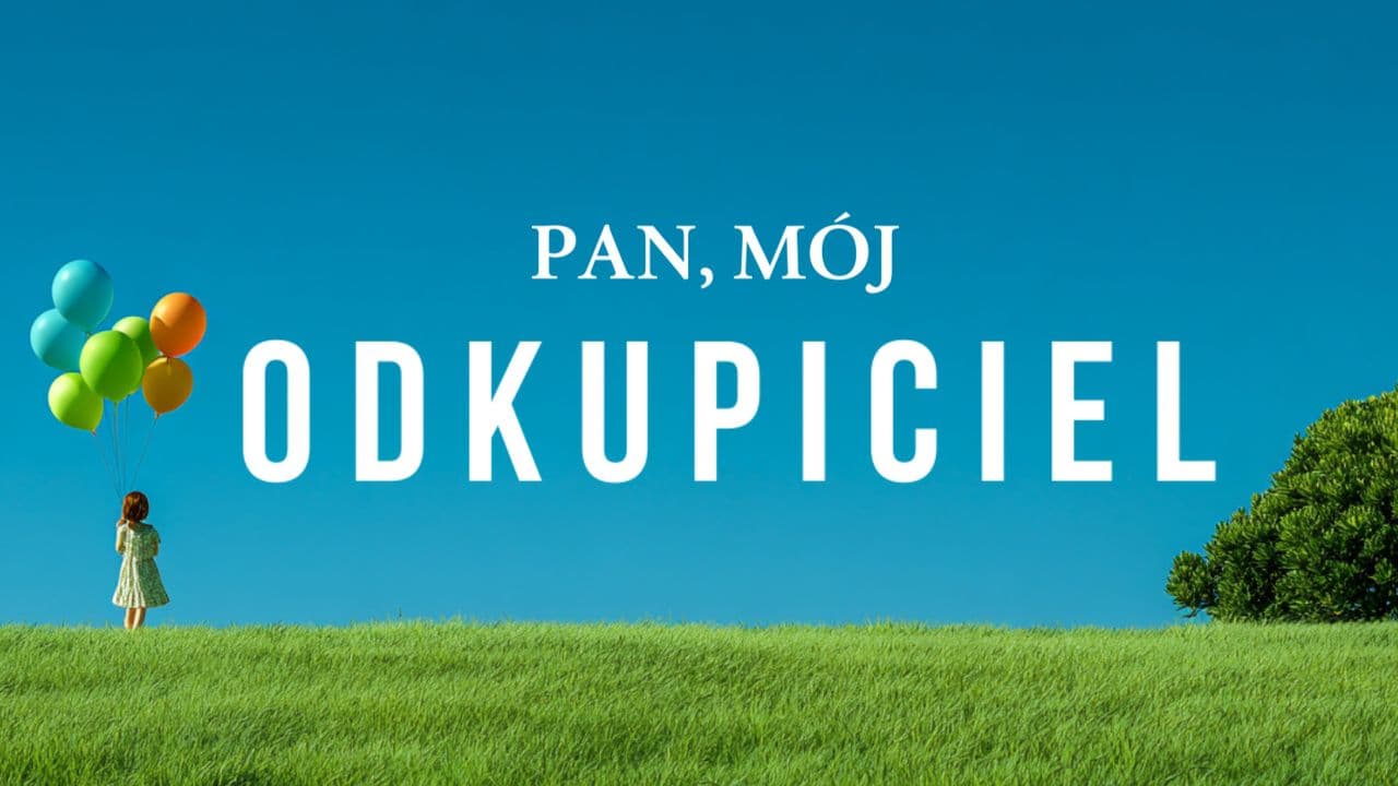 Pan, mój Odkupiciel