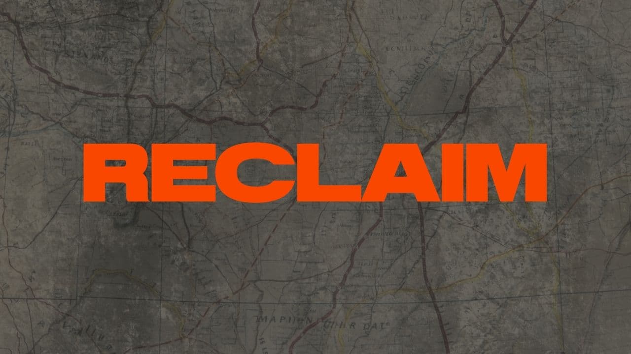 Reclaim