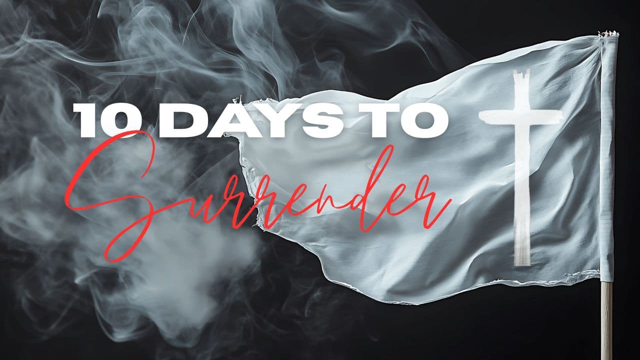 10 Days to Surrender