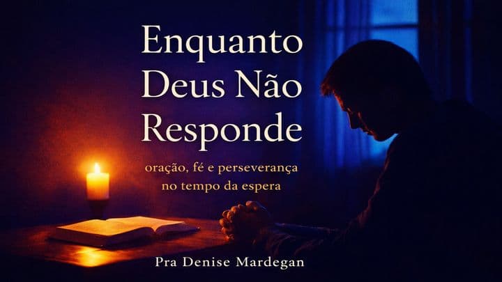 Enquanto Deus não responde