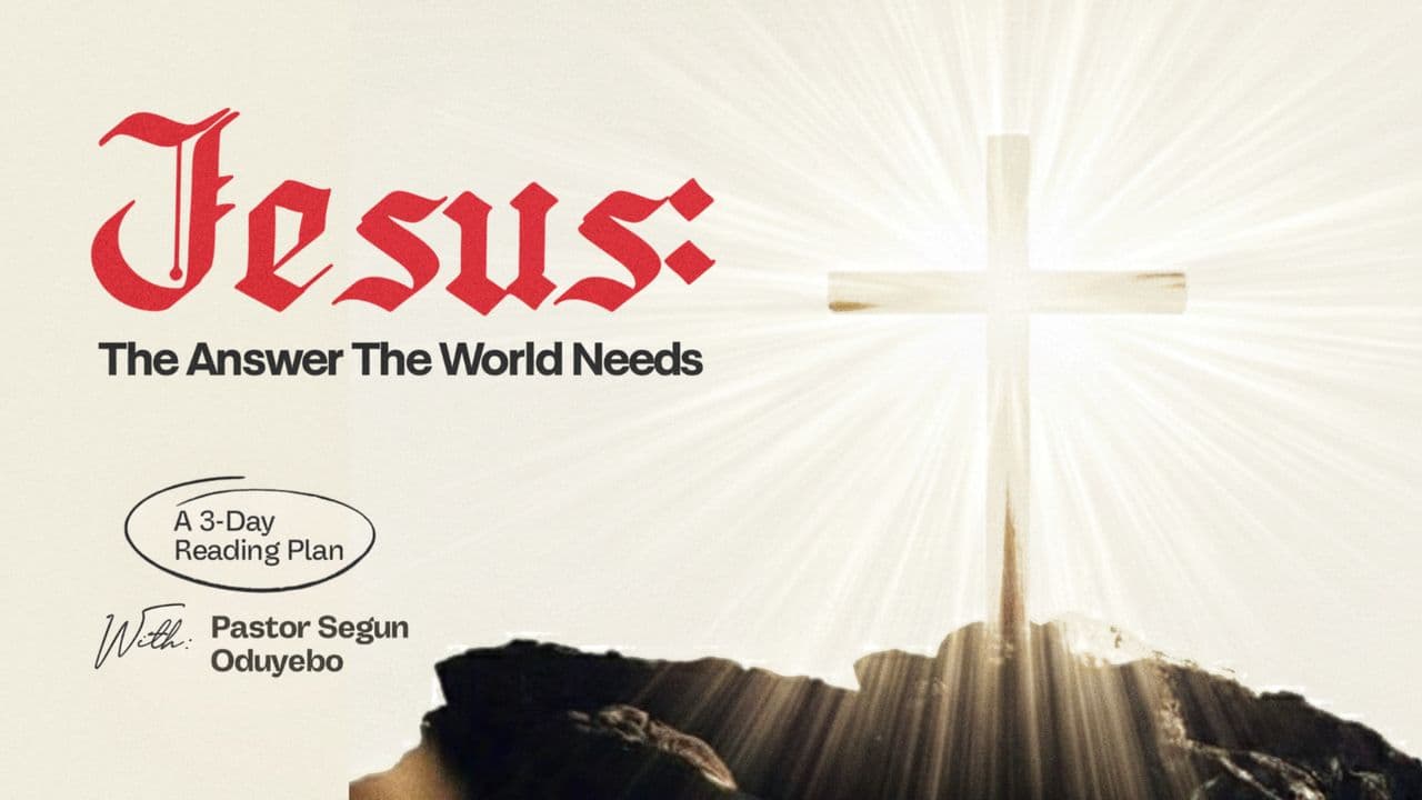 JESUS: The Answer the World Needs