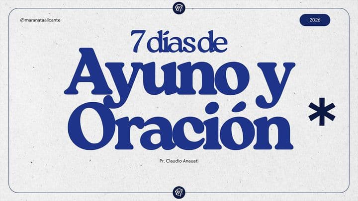 7 días de Ayuno y Oración