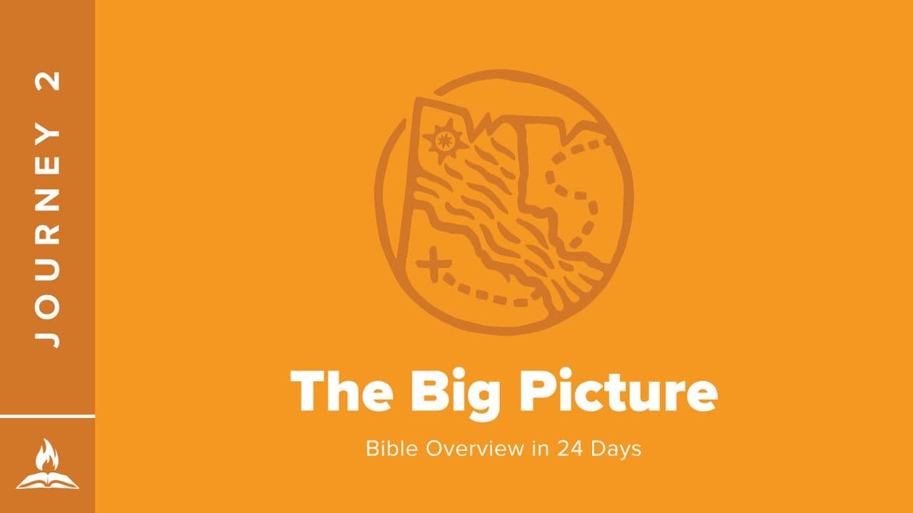 Jouney #2 | the Big Picture