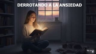 Derrotando a La Ansiedad