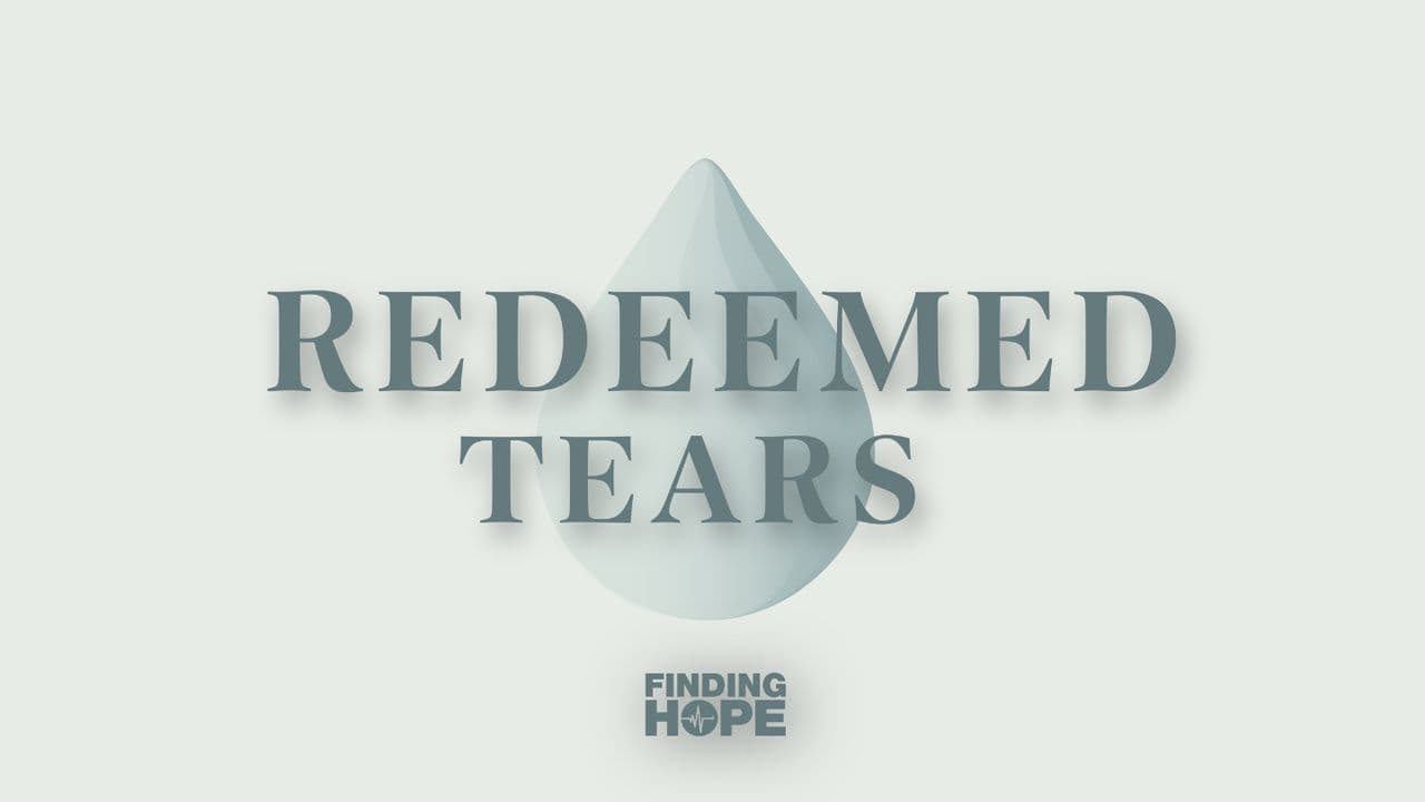 Redeemed Tears: Hope for Loved Ones of Addicts & Alcoholics