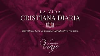 La Vida Cristiana Diaria