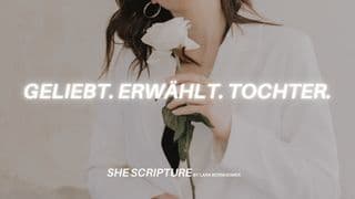 Geliebt. Erwählt. Tochter.