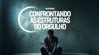 Confrontando as Estruturas Do Orgulho