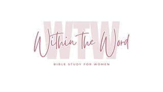 Within the Word - Building a Beautiful Community of Faith - Letter to the Thessalonians