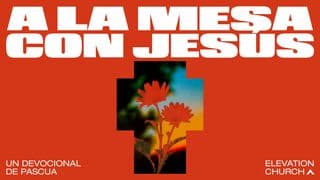 A La Mesa Con Jesús
